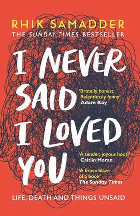 I Never Said I Loved You - THE SUNDAY TIMES BESTSELLER (ebok) av Ukjent