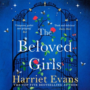 The Beloved Girls (lydbok) av Harriet Evans