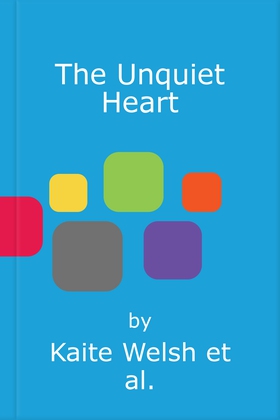 The Unquiet Heart (lydbok) av Kaite Welsh