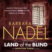 Land of the Blind (Inspector Ikmen Mystery 17)