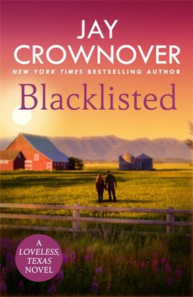 Blacklisted - A stunning, exciting opposites-attract romance you won't want to miss! (ebok) av Jay Crownover