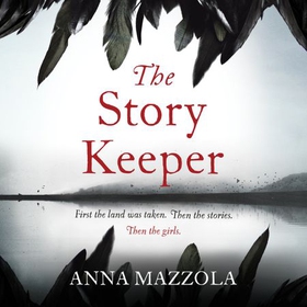 The Story Keeper - A twisty, atmospheric story of folk tales, family secrets and disappearances (lydbok) av Anna Mazzola