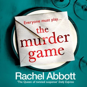 The Murder Game - The shockingly twisty thriller from the bestselling 'mistress of suspense' (lydbok) av Rachel Abbott