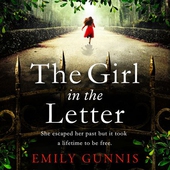 The Girl in the Letter: A home for unwed mothers; a heartbreaking secret in this historical fiction bestseller inspired by true events