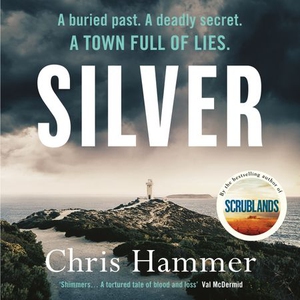 Silver (lydbok) av Chris Hammer