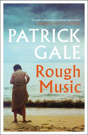 Rough Music (ebok) av Patrick Gale