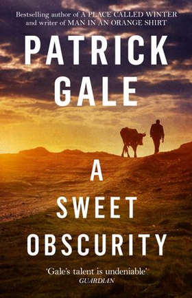 A Sweet Obscurity (ebok) av Patrick Gale