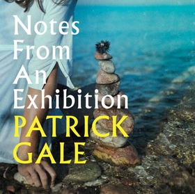 Notes from an Exhibition - A thought-provoking and stunning classic novel of marriage, art and the secrets of family life (lydbok) av Patrick Gale