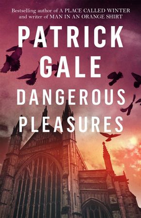 Dangerous Pleasures (ebok) av Patrick Gale