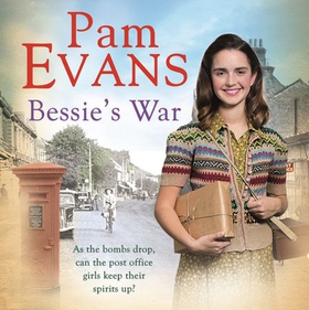 Bessie's War - A heartwarming wartime saga of love and loss for the post office girls (lydbok) av Pamela Evans
