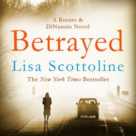 Betrayed (Rosato & DiNunzio 2) (lydbok) av Lisa Scottoline