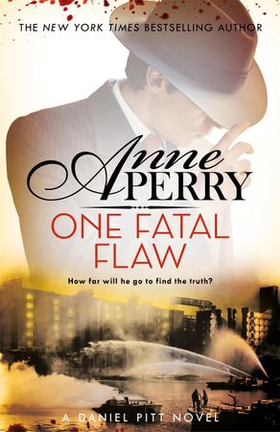 One Fatal Flaw (Daniel Pitt Mystery 3) (ebok) av Anne Perry