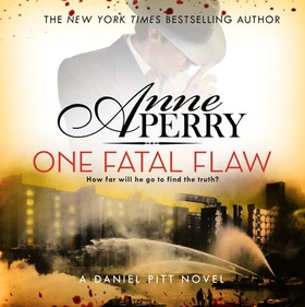 One Fatal Flaw (Daniel Pitt Mystery 3) (lydbok) av Anne Perry