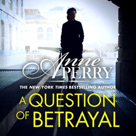 A Question of Betrayal (Elena Standish Book 2) (lydbok) av Anne Perry