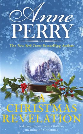 A Christmas Revelation (Christmas Novella 16) (ebok) av Anne Perry