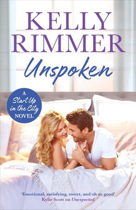 Unspoken - A sexy, emotional second-chance romance (ebok) av Kelly Rimmer