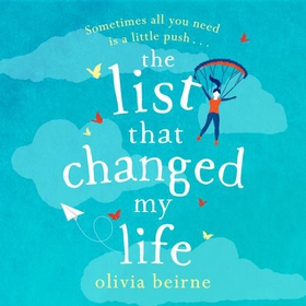 The List That Changed My Life - the uplifting bestseller that will make you weep with laughter! (lydbok) av Lucy Beirne