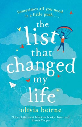 The List That Changed My Life - the uplifting bestseller that will make you weep with laughter! (ebok) av Lucy Beirne