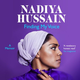 Finding My Voice - Nadiya's honest, unforgettable memoir (lydbok) av Nadiya Hussain