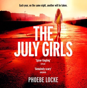 The July Girls - An absolutely gripping and emotional psychological thriller (lydbok) av Phoebe Locke