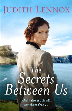 The Secrets Between Us (ebok) av Judith Lennox