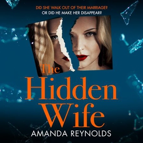 The Hidden Wife - The twisting, turning new psychological thriller that will have you hooked (lydbok) av Amanda Reynolds