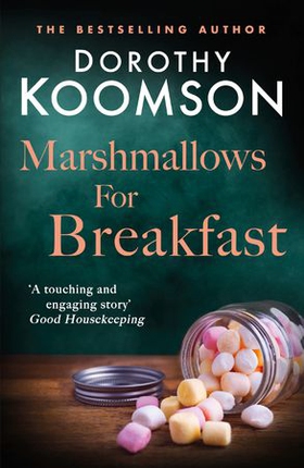 Marshmallows for Breakfast (ebok) av Dorothy Koomson