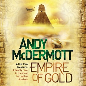 Empire of Gold (Wilde/Chase 7) (lydbok) av Andy McDermott