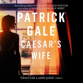 Caesar's Wife (lydbok) av Patrick Gale