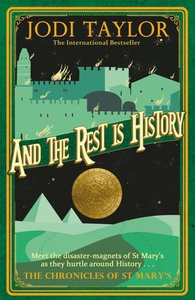 And the Rest is History (ebok) av Jodi Taylor
