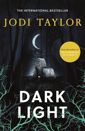 Dark Light - A twisting and captivating supernatural thriller (Elizabeth Cage, Book 2) (ebok) av Jodi Taylor