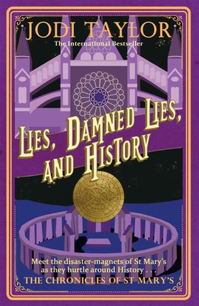 Lies, Damned Lies, and History (ebok) av Jodi Taylor
