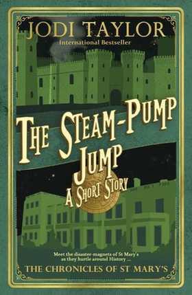 The Steam-Pump Jump (ebok) av Jodi Taylor