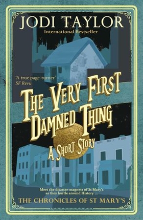 The Very First Damned Thing (ebok) av Jodi Taylor