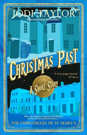 Christmas Past (ebok) av Jodi Taylor