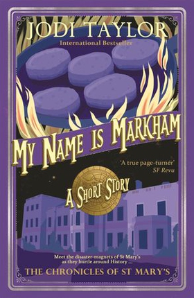 My Name is Markham (ebok) av Jodi Taylor