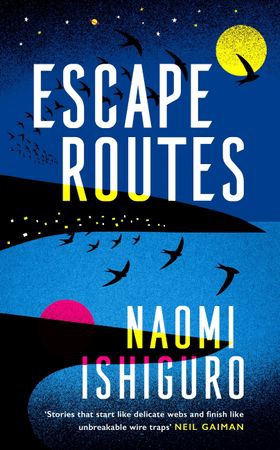 Escape Routes - 'Winsomely written and engagingly quirky' The Sunday Times (ebok) av Naomi Ishiguro