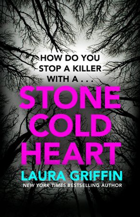 Stone Cold Heart - The thrilling new Tracers novel (ebok) av Laura Griffin