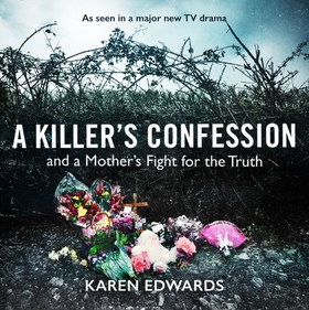 A Killer's Confession (lydbok) av Karen Edwar