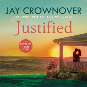 Justified - A sultry, enemy-to-lovers romance that will leave you desperate for more! (lydbok) av Jay Crownover