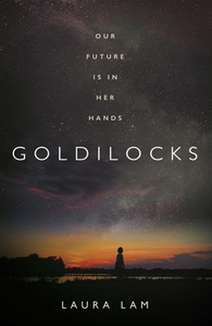 Goldilocks (ebok) av Laura Lam