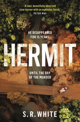 Hermit - the international bestseller from the author of RED DIRT ROAD (ebok) av S. R. White