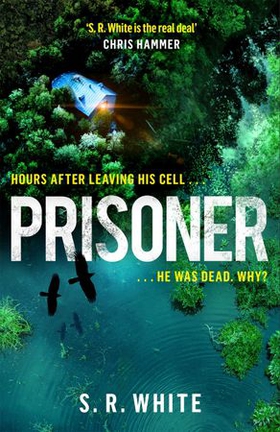 Prisoner (ebok) av S. R. White
