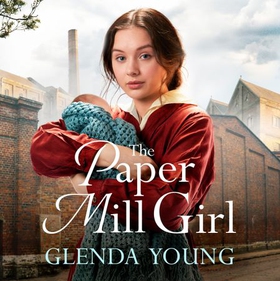 The Paper Mill Girl - An emotionally gripping family saga of triumph in adversity (lydbok) av Glenda Young