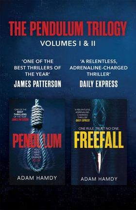 THE PENDULUM SERIES, VOLUMES I AND II: PENDULUM FREEFALL (ebok) av Adam Hamdy