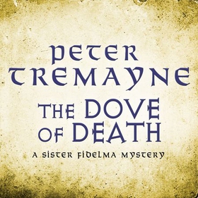 The Dove of Death (Sister Fidelma Mysteries Book 20)