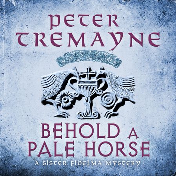 Behold a pale horse (lydbok) av Peter Tremayne