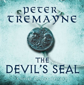 The Devil's Seal (Sister Fidelma Mysteries Book 25) - A riveting historical mystery set in 7th century Ireland (lydbok) av Peter Tremayne