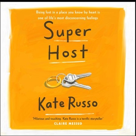 Super Host - the charming, compulsively readable novel of life, love and loneliness (lydbok) av Kate Russo