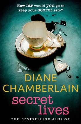 Secret Lives: the discovery of an old journal unlocks a secret in this gripping emotional page-turner from the bestselling author (ebok) av Diane Chamberlain